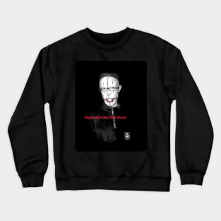 1-sided Edgar Made Me Drink Blood (A Mayonnaise Graveyard) Crewneck Sweatshirt